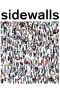 Nonton film Streaming Sidewalls (2011) subtitle Bahasa Indonesia
