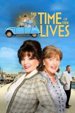 Nonton film Streaming The Time of Their Lives (2017) subtitle Bahasa Indonesia