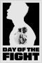 Nonton film Streaming Day of the Fight (2024) subtitle Bahasa Indonesia