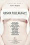 Nonton film Streaming Desire for Beauty (2013) subtitle Bahasa Indonesia
