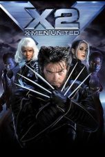 Nonton film Streaming X2 (2003) subtitle Bahasa Indonesia