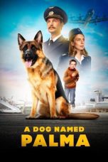 Nonton film Streaming A Dog Named Palma (2021) subtitle Bahasa Indonesia