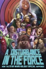 Nonton film Streaming A Disturbance in the Force: How the Star Wars Holiday Special Happened (2023) subtitle Bahasa Indonesia