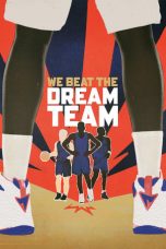 Nonton film Streaming We Beat the Dream Team (2025) subtitle Bahasa Indonesia