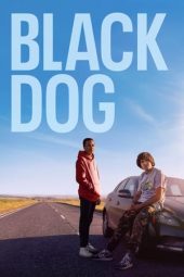 Nonton film Streaming Black Dog (2023) terbaru