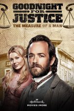 Nonton film Streaming Goodnight for Justice: The Measure of a Man (2012) subtitle Bahasa Indonesia