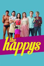 Nonton film Streaming The Happys (2018) subtitle Bahasa Indonesia