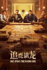 Nonton film Streaming Once Upon a Time in Hong Kong (2021) subtitle Bahasa Indonesia