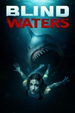 Nonton film Streaming Blind Waters (2024) subtitle Bahasa Indonesia