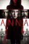 Nonton film Streaming Anna (2013) subtitle Bahasa Indonesia