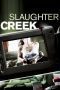 Nonton film Streaming Slaughter Creek (2012) subtitle Bahasa Indonesia