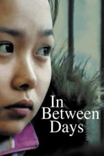 Nonton film Streaming In Between Days (2007) subtitle Bahasa Indonesia