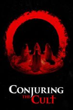 Nonton film Streaming Conjuring the Cult (2024) terbaru