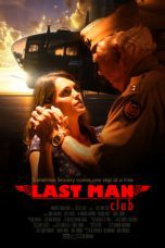 Nonton film Streaming Last Man Club (2016) subtitle Bahasa Indonesia