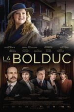 Nonton film Streaming La Bolduc (2018) subtitle Bahasa Indonesia