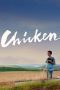 Nonton film Streaming Chicken (2016) subtitle Bahasa Indonesia Nonton film Streaming Chicken (2016) subtitle Bahasa Indonesia