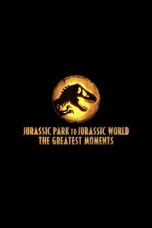 Nonton film Streaming Jurassic Greatest Moments: Jurassic Park to Jurassic World (2022) subtitle Bahasa Indonesia