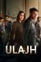 Nonton film Streaming Ulajh (2024) subtitle Bahasa Indonesia
