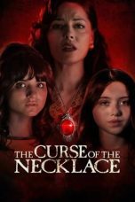 Nonton film Streaming The Curse of the Necklace (2024) subtitle Bahasa Indonesia
