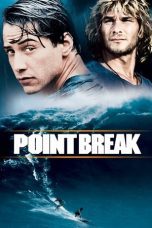 Nonton film Streaming Point Break (1991) subtitle Bahasa Indonesia