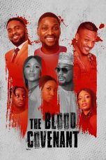 Nonton film Streaming The Blood Covenant (2022) subtitle Bahasa Indonesia