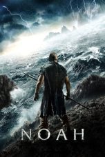Nonton film Streaming Noah (2014) subtitle Bahasa Indonesia