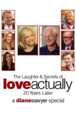 Nonton film Streaming The Laughter & Secrets of ‘Love Actually’: 20 Years Later (2022) subtitle Bahasa Indonesia