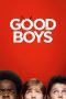 Nonton film Streaming Good Boys (2019) subtitle Bahasa Indonesia