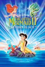 Nonton film Streaming The Little Mermaid II: Return to the Sea (2000) subtitle Bahasa Indonesia