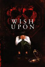 Nonton film Streaming Wish Upon (2017) subtitle Bahasa Indonesia