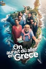 Nonton film Streaming On aurait dû aller en Grèce (2024) subtitle Bahasa Indonesia