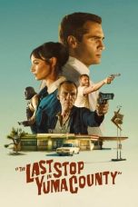 Nonton film Streaming The Last Stop in Yuma County (2024) subtitle Bahasa Indonesia