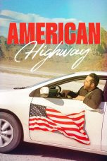 Nonton film Streaming American Highway (2024) subtitle Bahasa Indonesia