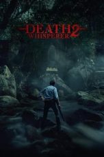 Nonton film Streaming Death Whisperer 2 (2024) subtitle Bahasa Indonesia