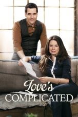 Nonton film Streaming Love’s Complicated (2016) subtitle Bahasa Indonesia