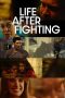 Nonton film Streaming Life After Fighting (2024) terbaru