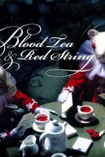 Nonton film Streaming Blood Tea and Red String (2006) subtitle Bahasa Indonesia