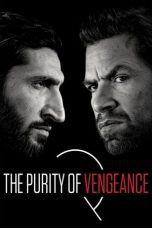 Nonton film Streaming The Purity of Vengeance (2018) subtitle Bahasa Indonesia