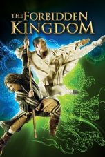 Nonton film Streaming The Forbidden Kingdom (2008) subtitle Bahasa Indonesia