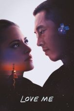 Nonton film Streaming Love Me (2025) subtitle Bahasa Indonesia