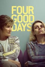 Nonton film Streaming Four Good Days (2021) subtitle Bahasa Indonesia