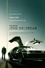Nonton film Streaming Framing John DeLorean (2019) subtitle Bahasa Indonesia