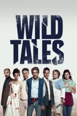 Nonton film Streaming Wild Tales (2014) subtitle Bahasa Indonesia