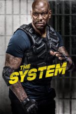 Nonton film Streaming The System (2022) subtitle Bahasa Indonesia