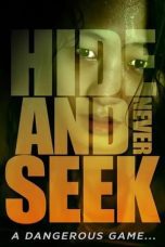 Nonton film Streaming Hide-and-Never Seek (2016) subtitle Bahasa Indonesia