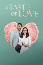 Nonton film Streaming A Taste of Love (2024) subtitle Bahasa Indonesia