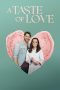 Nonton film Streaming A Taste of Love (2024) subtitle Bahasa Indonesia