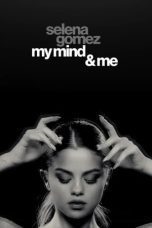 Nonton film Streaming Selena Gomez: My Mind & Me (2022) subtitle Bahasa Indonesia