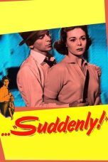 Nonton film Streaming Suddenly (1954) subtitle Bahasa Indonesia