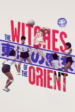 Nonton film Streaming The Witches of the Orient (2021) subtitle Bahasa Indonesia